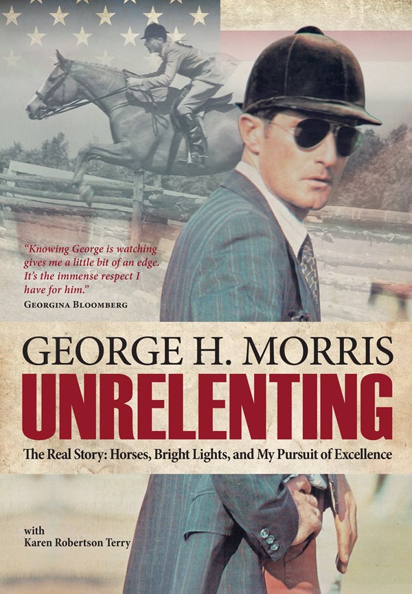 George Morris’ New Book Launches March 15