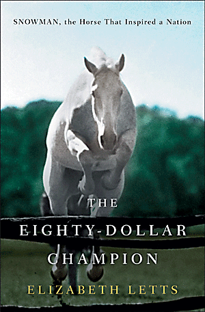 Media Critique: The Eighty Dollar Champion: Snowman, The Horse That Inspired a Nation