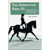Book Excerpt: The Competitive Edge III – Gravity, Balance, Kinetics of Horse and Rider